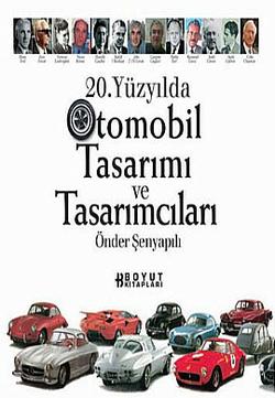 20. Yüzyılda Otomobil Tasarımı ve Tasarımcıları