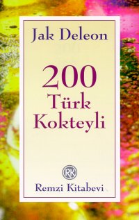 200 Türk Kokteyli