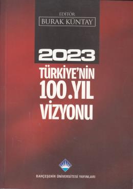 2023 Türkiye'nin 100. Yıl Vizyonu