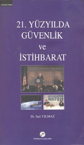 21.Yüzyılda Güvenlik ve İstihbarat