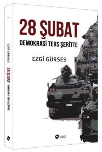 28 Şubat - Demokrasi Ters Şeritte %17 indirimli Ezgi Gürses