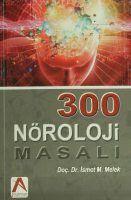 300 Nöroloji Masalı