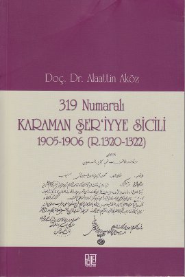 319 Numaralı Karaman Şer’iyye Sicili