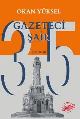 35 Gazeteci Şair