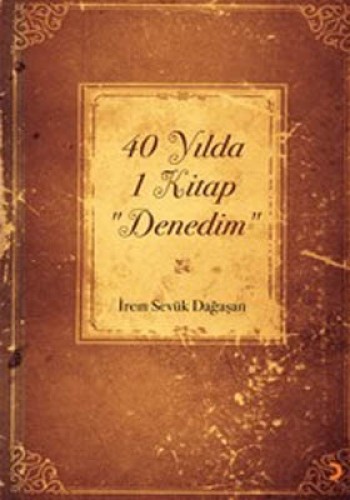 40 Yılda 1 Kitap Denedim
