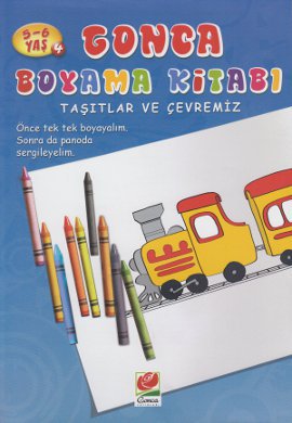 5-6 Yaş Gonca Boyama Kitabı - Taşıtlar ve Çevremiz 4