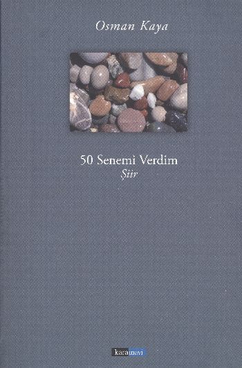 50 Senemi Verdim %17 indirimli Osman Kaya