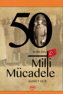 50 Soruda Milli Mücadele Ahmet Hür