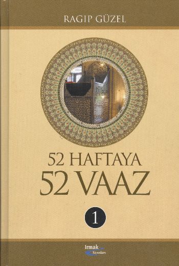 52 Haftaya 52 Vaaz 1.Cilt %17 indirimli Ragıp Güzel