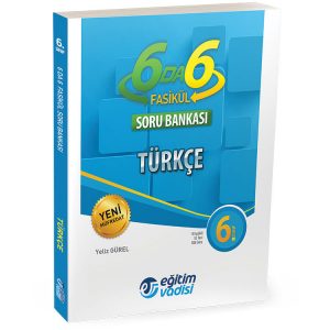 Eğitim Vadisi 6 da 6 6. Sınıf Fasikül Türkçe Soru Bankası %14 indiriml