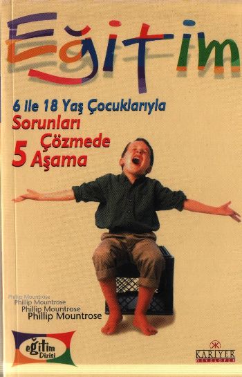 6 İle 18 Yaş Çocuklarıyla Sorun Çözmede 5 Aşama %17 indirimli Phillip 