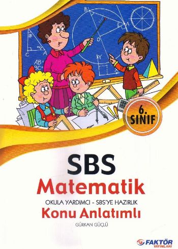 Faktör 6. Sınıf Matematik Konu Anlatımlı %17 indirimli Gürkan Güçlü