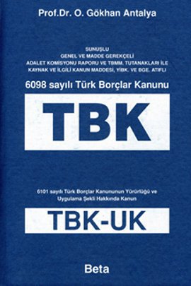 6098 Sayılı Türk Borçlar Kanunu (TBK)