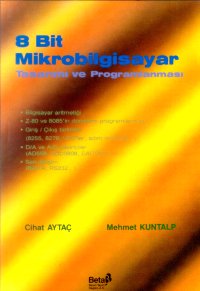 8 Bit Mikrobilgisayar Tasarımı ve Programlanması