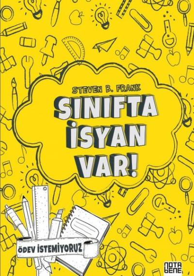 Nota Bene Sınıfta İsyan Var Ödev İstemiyoruz