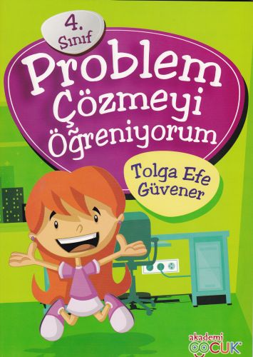 4. Sınıf Problem Çözmeyi Öğreniyorum