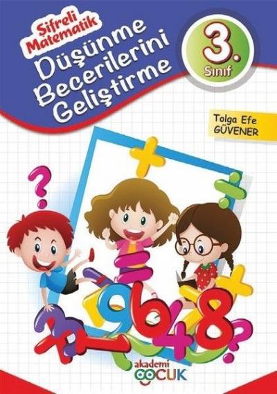 Şifreli Matematik 3. Sınıf Düşünme Becerilerini Geliştirme