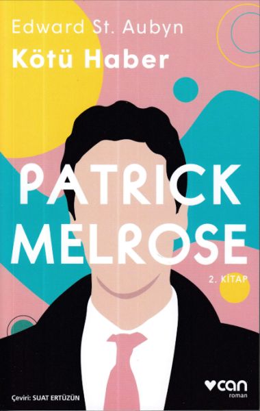 Patrick Melrose 2 Kötü Haber