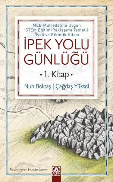 İpek Yolu Günlüğü 1. Kitap