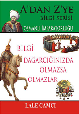 A’dan Z’ye Bilgi Serisi - Osmanlı İmparatorluğu Lale Camcı