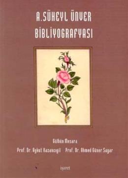 A.Süheyl Ünver Bibliyografyası %17 indirimli G.Mesara-A.Kazancıgil-G.S