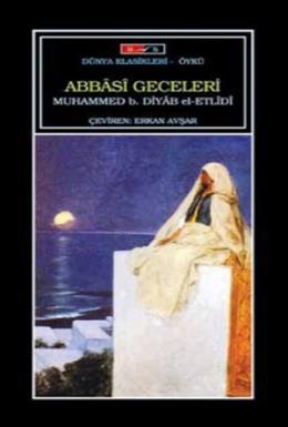 Abbasi Geceleri %17 indirimli Muhammed B.Diyab el-Etlidi