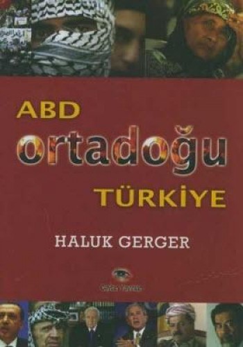 Abd Ortadoğu Türkiye %17 indirimli Haluk Gerger