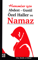 Abdest Gusül Özel Haller Ve Namaz