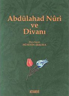 Abdülahad Nuri Ve Divanı