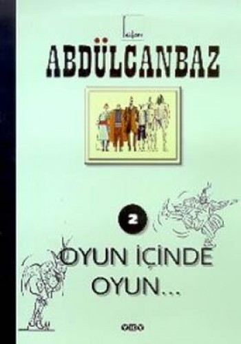Abdülcanbaz 2 - Oyun içinde Oyun