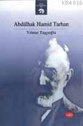 Abdülhak Hamid Tarhan Abdülhak Hamid Tarhan