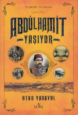 Abdülhamit Yaşıyor