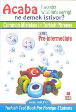Acaba Ne Demek İstiyor Common Mistakes in Turkish Phrases