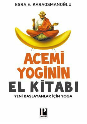 Acemi Yoginin El Kitabı