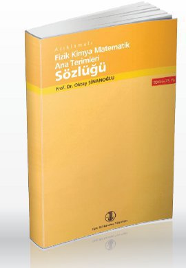 Açıklamalı Fizik, Kimya, Matematik Ana Terimleri Sözlüğü