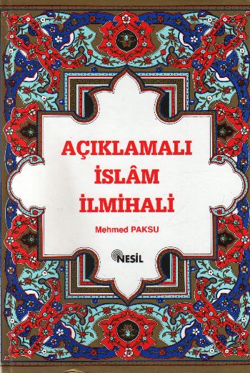 Açıklamalı İslam İlmihali (Şamua) %17 indirimli Mehmed Paksu