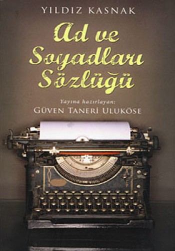 Ad ve Soyadı Sözlüğü %17 indirimli Yıldız Kasnak