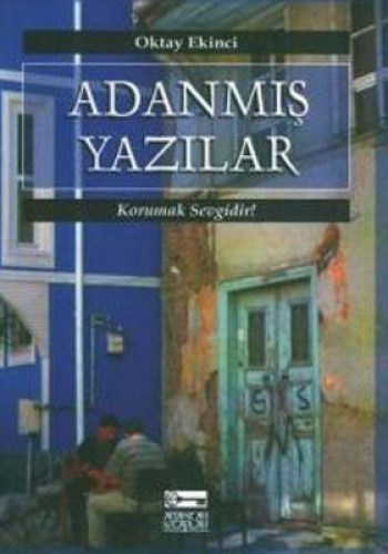 Adanmış Yazılar %17 indirimli OKTAY EKINCI