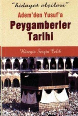 Adem’den Yusuf’a Peygamberler Tarihi
