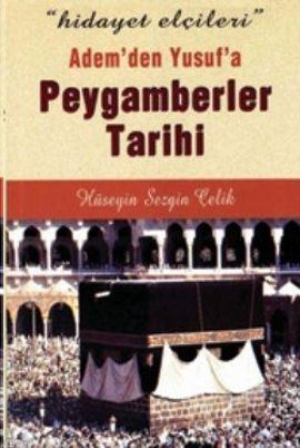 Adem’den Yusuf’a Peygamberler Tarihi