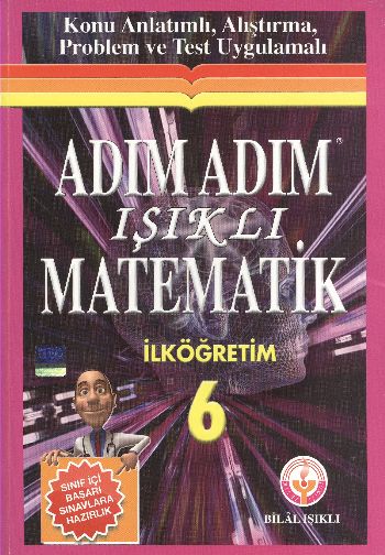 Işıklı Adım Adım Matematik-6 %17 indirimli Bilal Işıklı