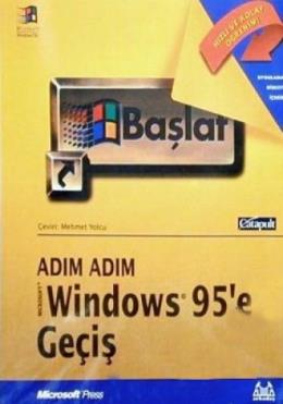 Adım Adım Windows 95’e Geçiş