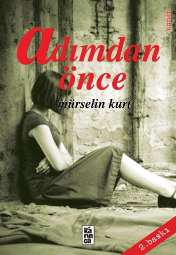 Adımdan Önce %17 indirimli Mürselin Kurt