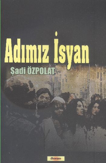 Adımız İsyan