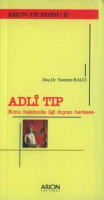 Adli Tıp Konu Hakkında İlgi Duyan Herkese %17 indirimli Yasemin Balcı