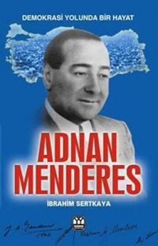 Adnan Menderes Demokrasi Şehidi