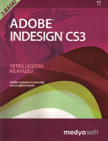 Adobe InDesign CS3 Yetkili Eğitim Kılavuzu