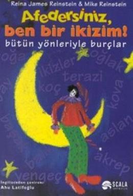 Afedersiniz, Ben Bir İkizim! Bütün Yönleriyle Burçlar