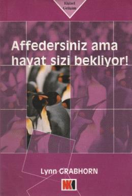 Affedersiniz Ama Hayat Sizi Bekliyor