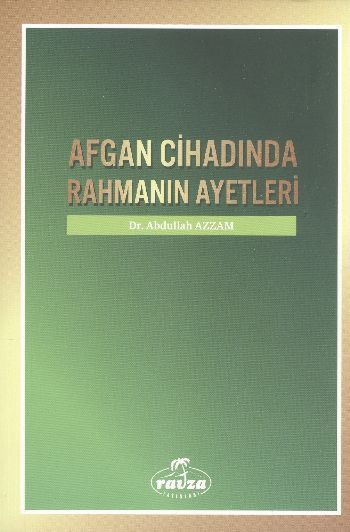 Afgan Cihadında Rahmanın Ayetleri